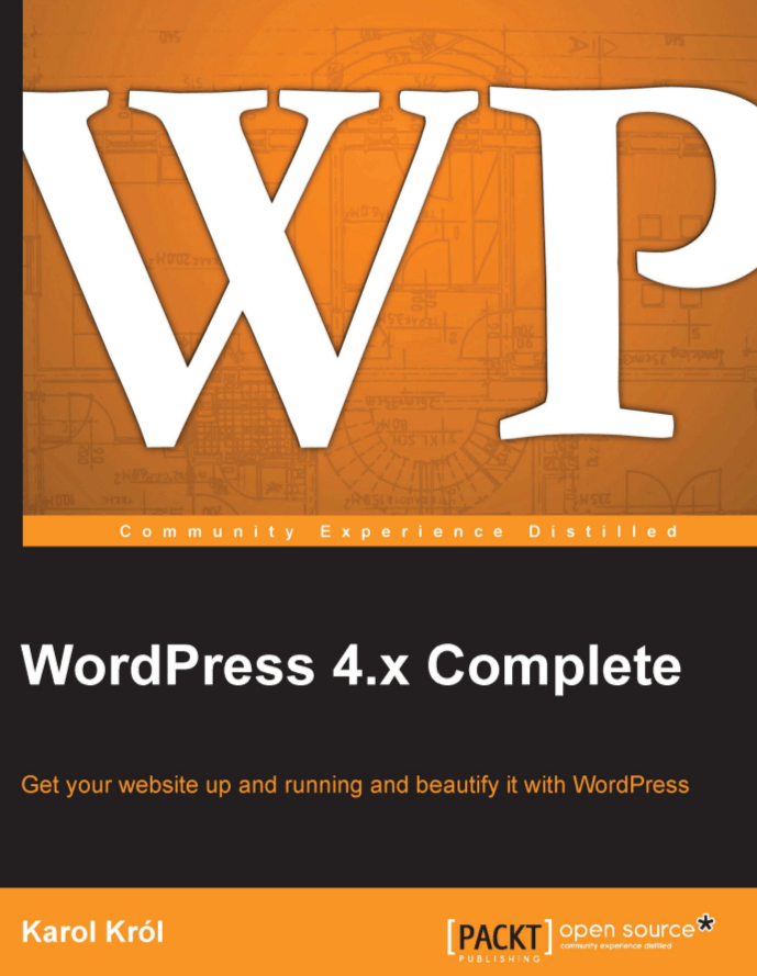 WordPress 4.x Complete, Król K. (2015)