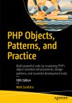 Zandstra M. – PHP Objects, Patterns, and Practice, 5th Edition [2016, PDF, ENG]